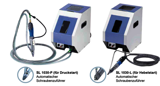 Automatische Schraubenzuführer: SL 1030-P für Druckstart und SL 1030-L für Hebelstart